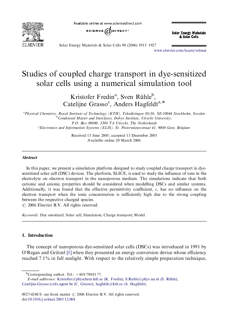 Studies of coupled charge transport in dye-sensitized solar cells using a numerical simulation tool