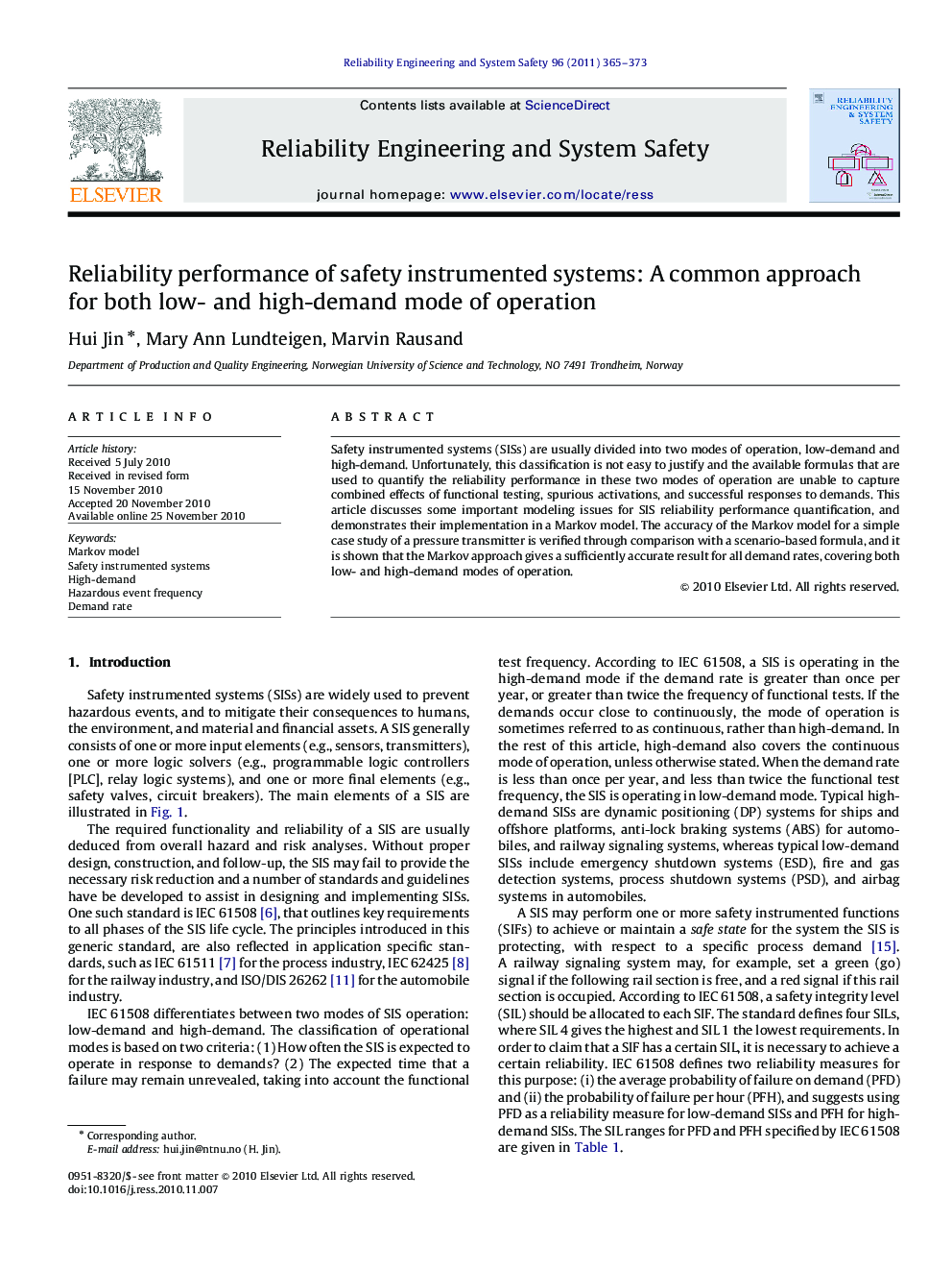 Reliability performance of safety instrumented systems: A common approach for both low- and high-demand mode of operation