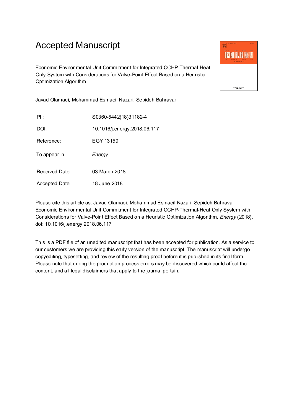 Economic environmental unit commitment for integrated CCHP-thermal-heat only system with considerations for valve-point effectÂ based on a heuristic optimization algorithm