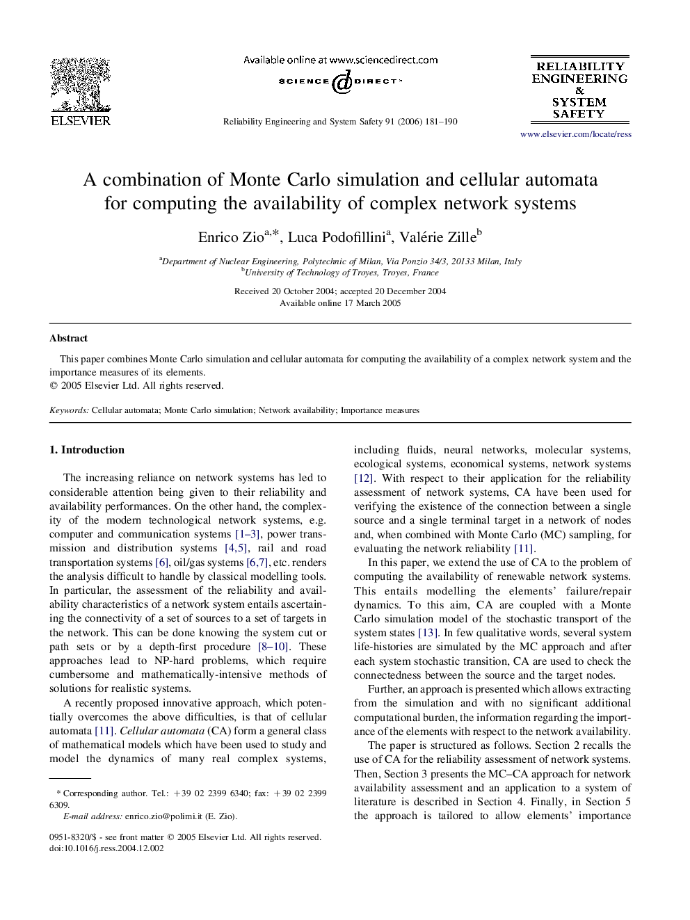 A combination of Monte Carlo simulation and cellular automata for computing the availability of complex network systems