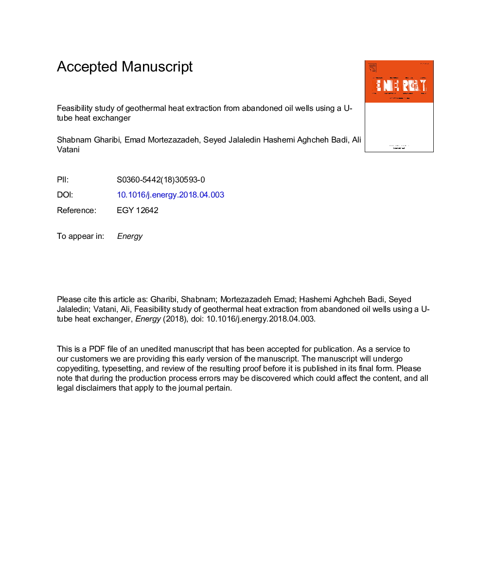 Feasibility study of geothermal heat extraction from abandoned oil wells using a U-tube heat exchanger