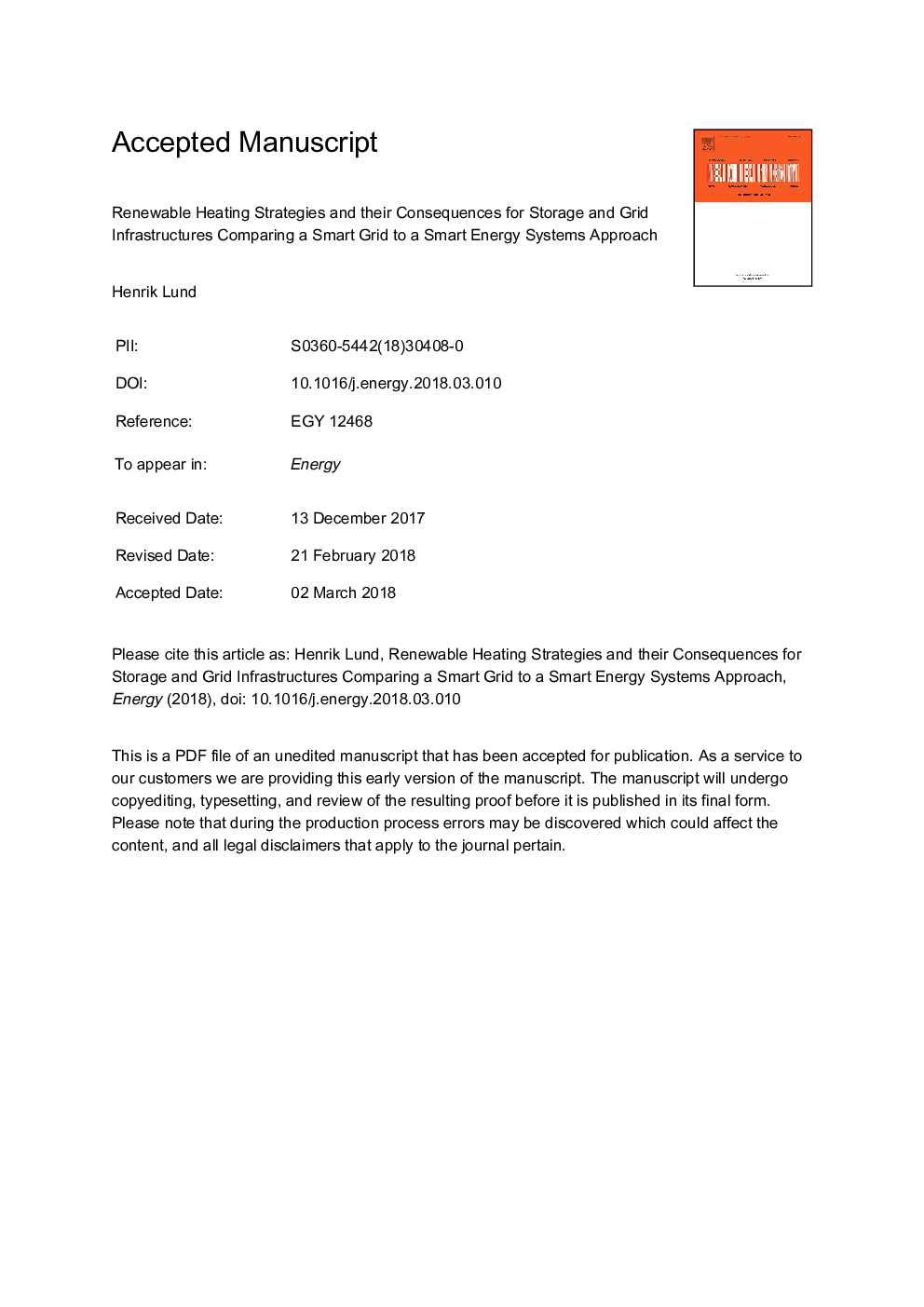 Renewable heating strategies and their consequences for storage and grid infrastructures comparing a smart grid to a smart energy systems approach