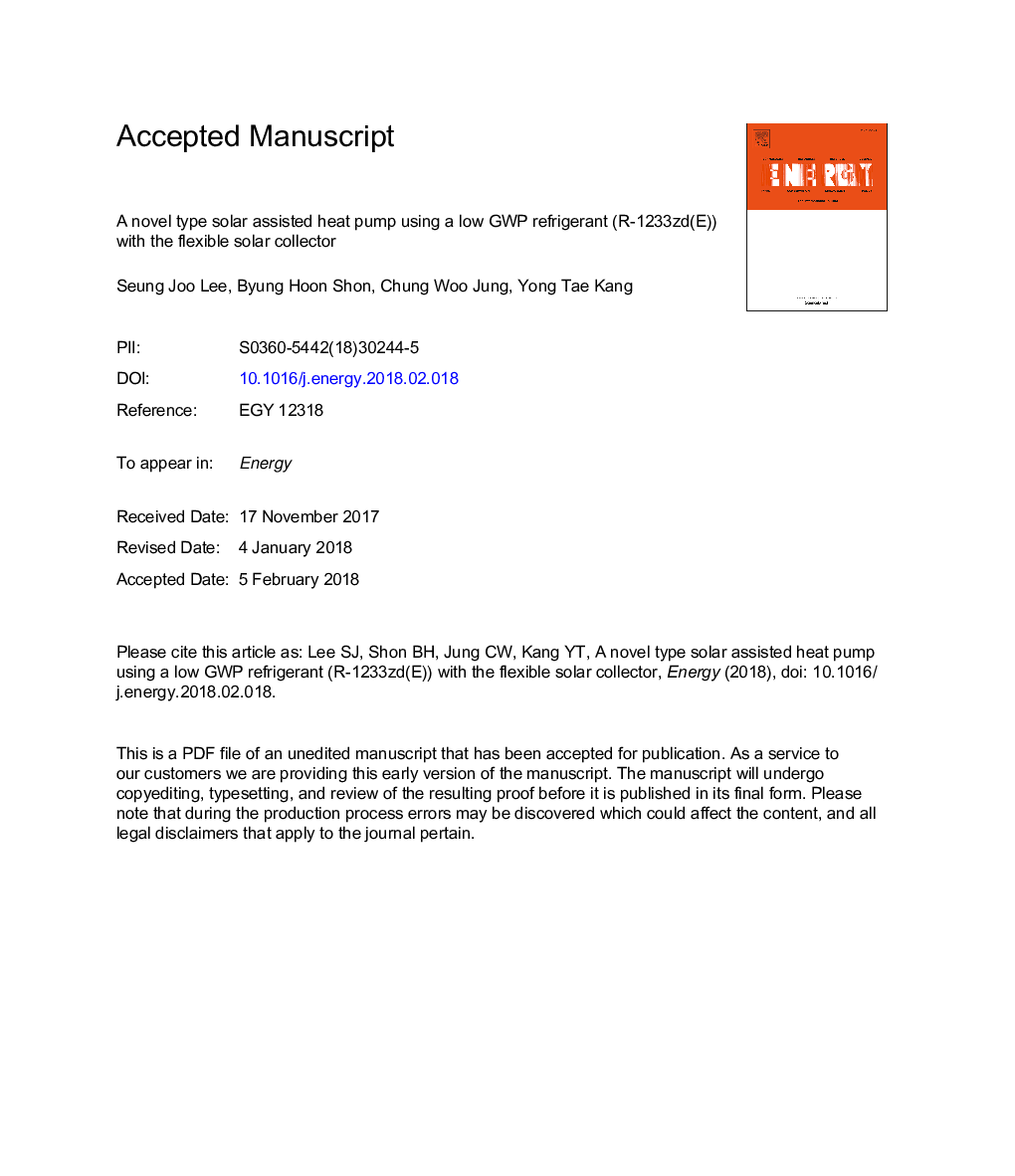 عکس صفحه اول مقاله: A novel type solar assisted heat pump using a low GWP refrigerant (R-1233zd(E)) with the flexible solar collector A novel type solar assisted heat pump using a low GWP refrigerant (R-1233zd(E)) with the flexible solar collector