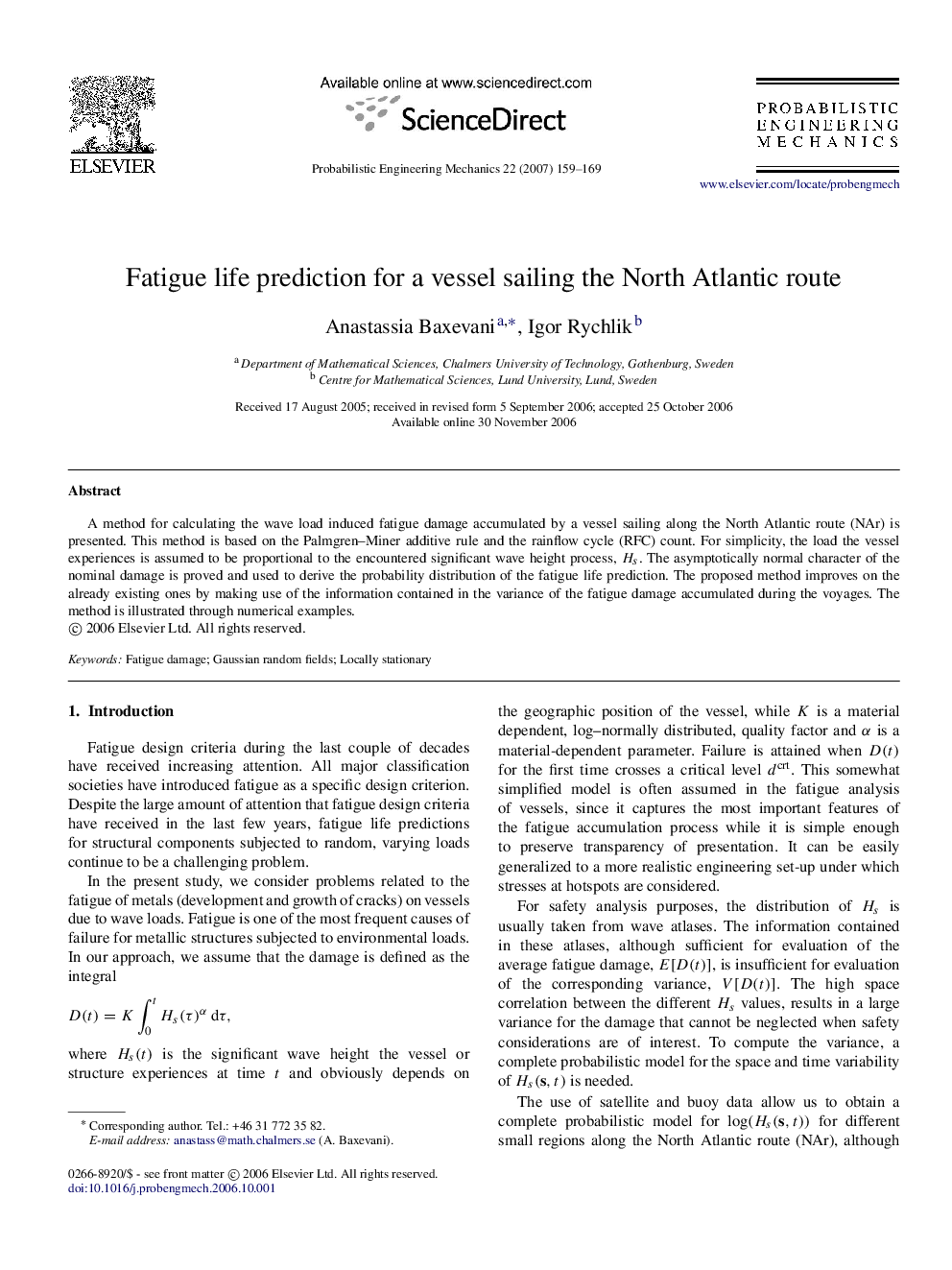 Fatigue life prediction for a vessel sailing the North Atlantic route