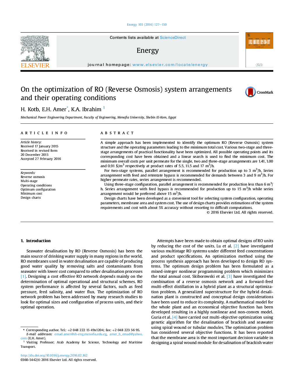 On the optimization of RO (Reverse Osmosis) system arrangements and their operating conditions