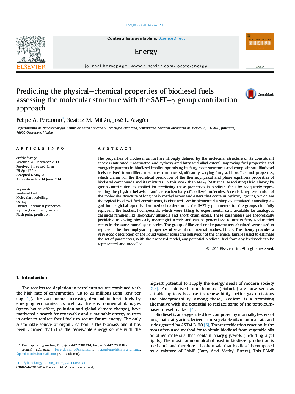 Predicting the physical-chemical properties of biodiesel fuels assessing the molecular structure with the SAFTâÎ³ group contribution approach