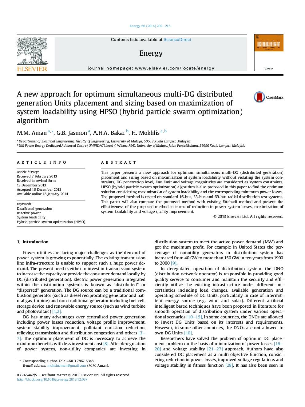 A new approach for optimum simultaneous multi-DG distributed generation Units placement and sizing based on maximization of system loadability using HPSO (hybrid particle swarm optimization) algorithm