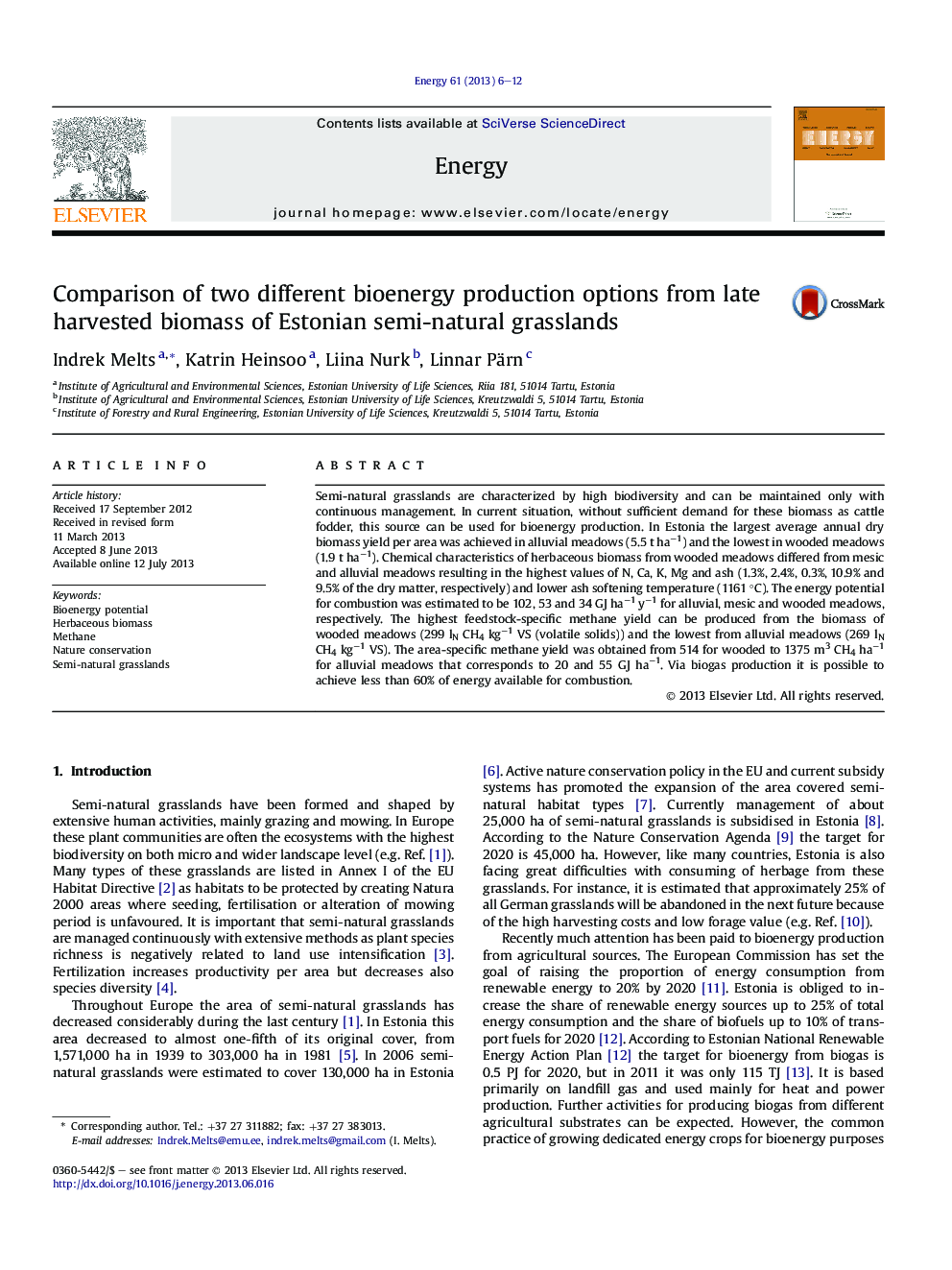 Comparison of two different bioenergy production options from late harvested biomass of Estonian semi-natural grasslands