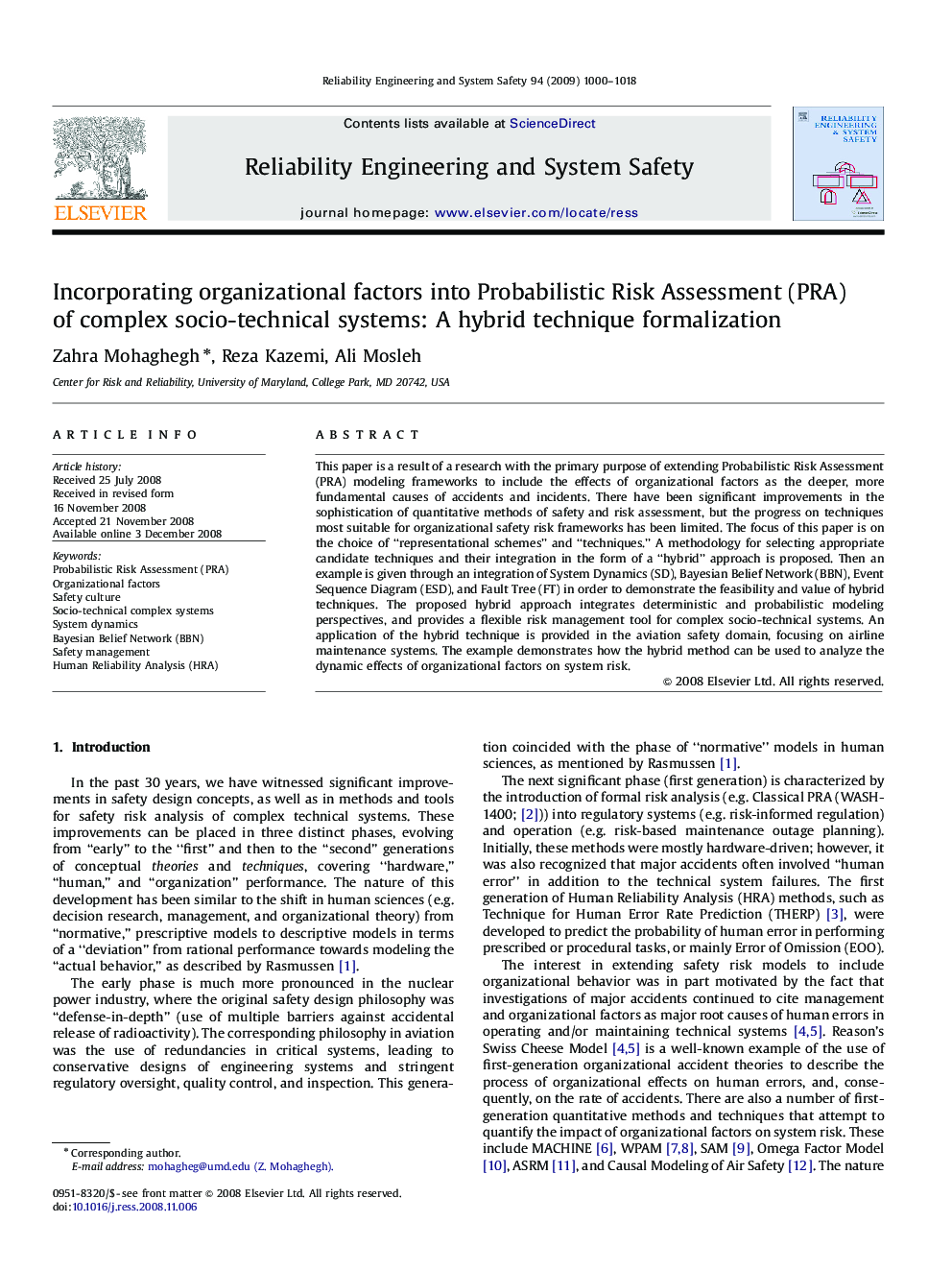 Incorporating organizational factors into Probabilistic Risk Assessment (PRA) of complex socio-technical systems: A hybrid technique formalization