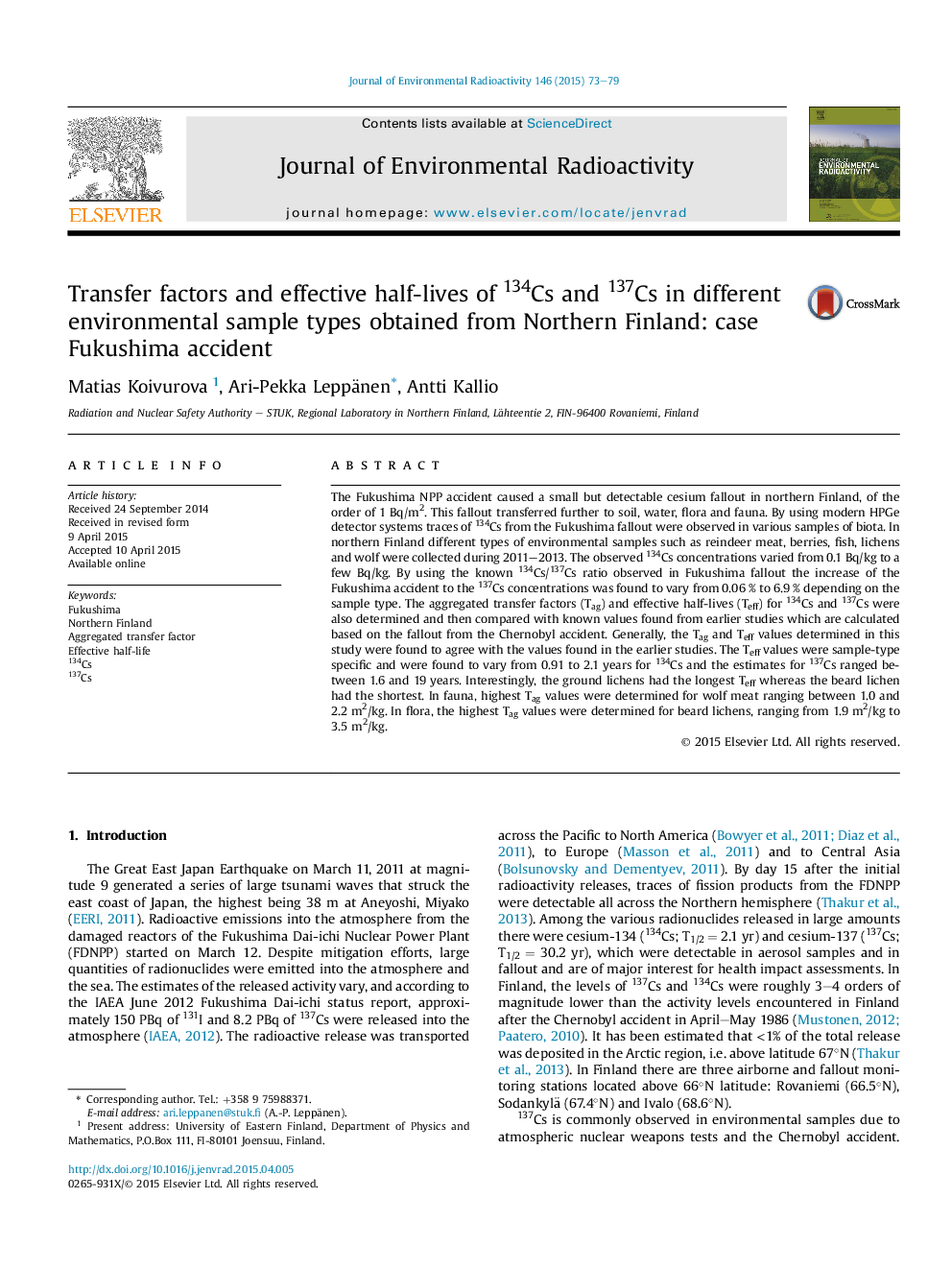 عکس صفحه اول مقاله: Transfer factors and effective half-lives of 134Cs and 137Cs in different environmental sample types obtained from Northern Finland: case Fukushima accident Transfer factors and effective half-lives of 134Cs and 137Cs in different environmental sample types obtained from Northern Finland: case Fukushima accident