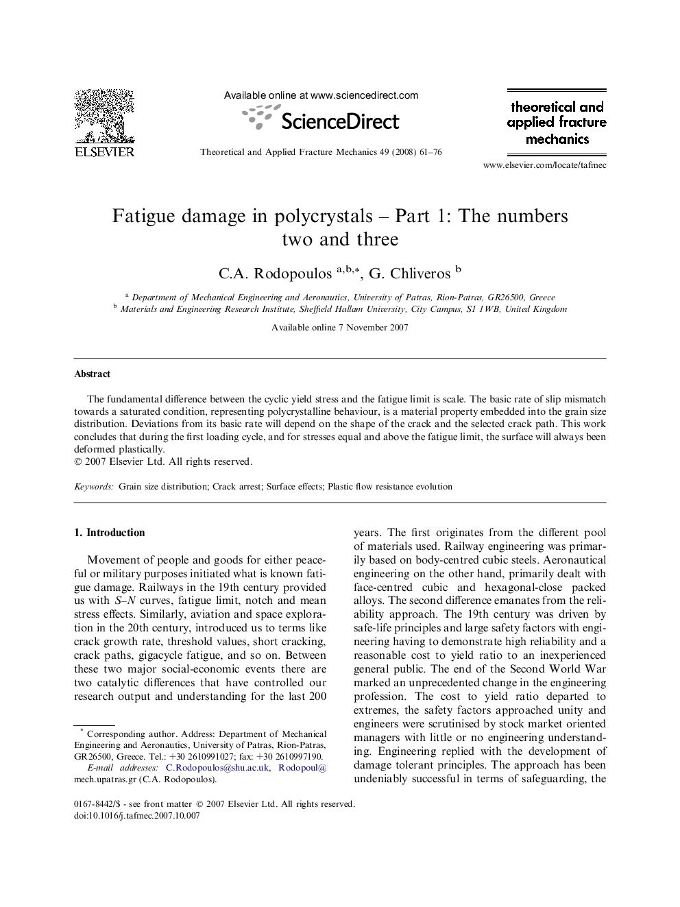 Fatigue damage in polycrystals – Part 1: The numbers two and three