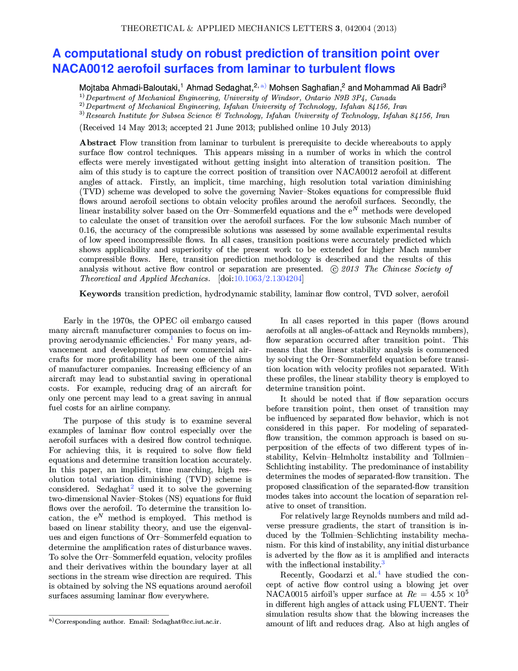 A computational study on robust prediction of transition point over NACA0012 aerofoil surfaces from laminar to turbulent flows