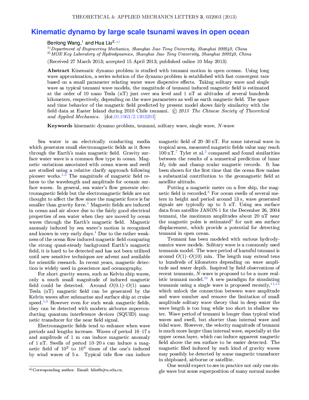 Kinematic dynamo by large scale tsunami waves in open ocean