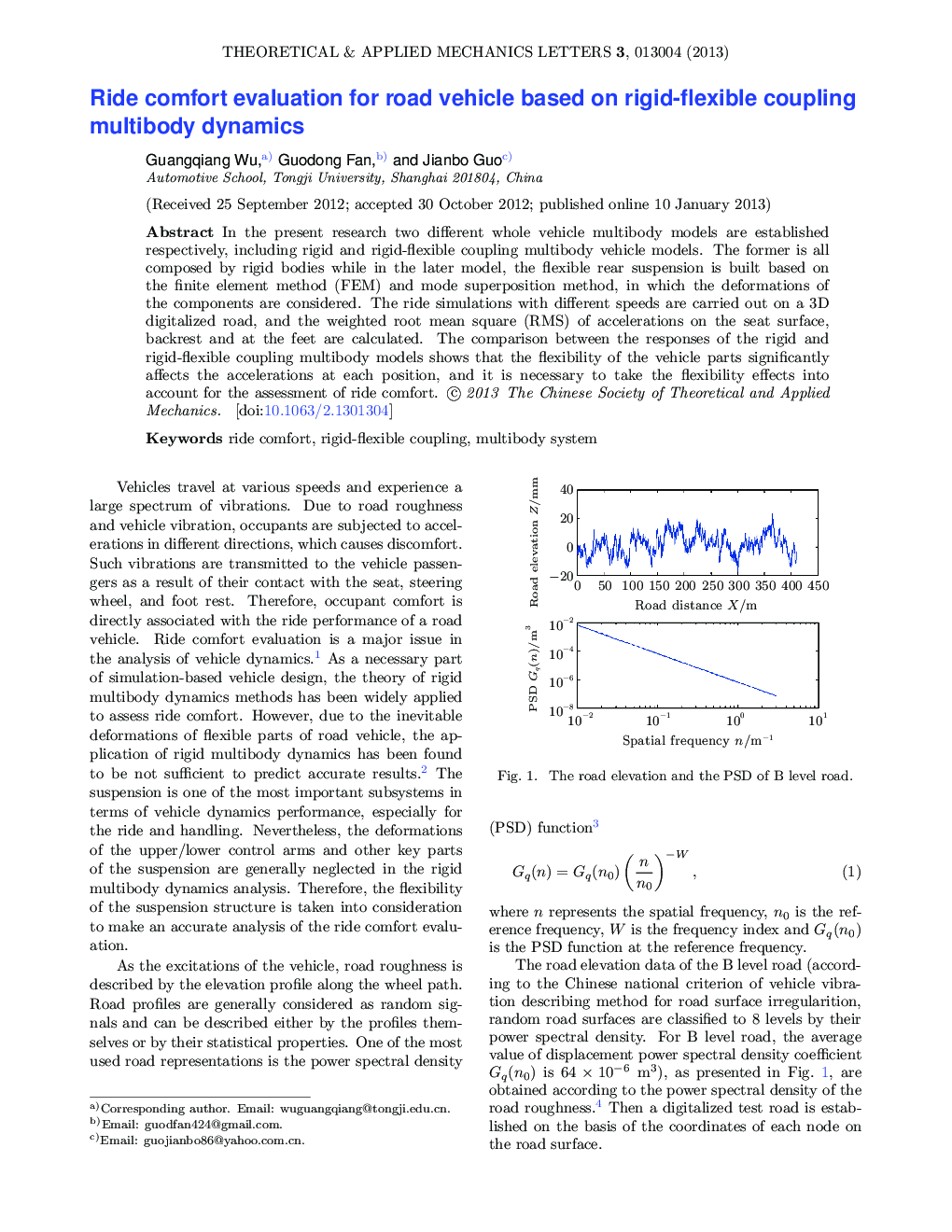عکس صفحه اول مقاله: Ride comfort evaluation for road vehicle based on rigid-flexible coupling multibody dynamics Ride comfort evaluation for road vehicle based on rigid-flexible coupling multibody dynamics