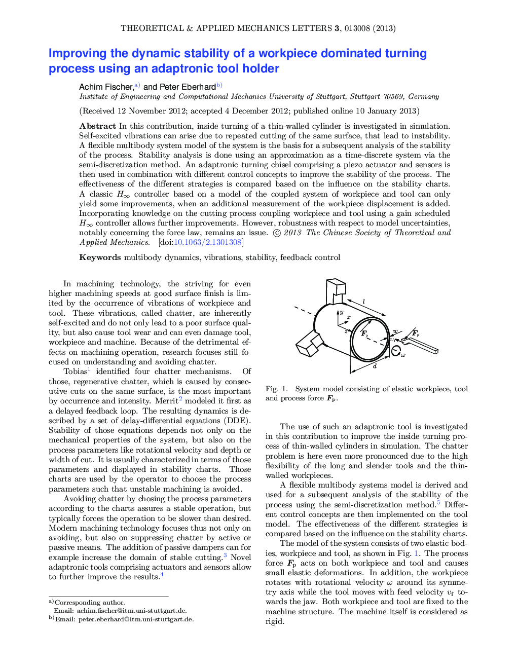 عکس صفحه اول مقاله: Improving the dynamic stability of a workpiece dominated turning process using an adaptronic tool holder Improving the dynamic stability of a workpiece dominated turning process using an adaptronic tool holder