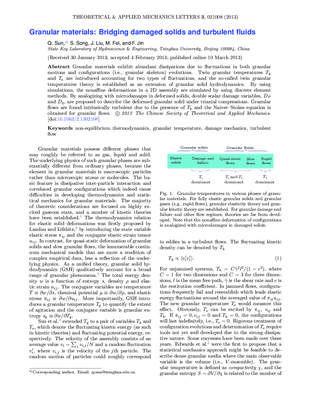 Granular materials: Bridging damaged solids and turbulent fluids