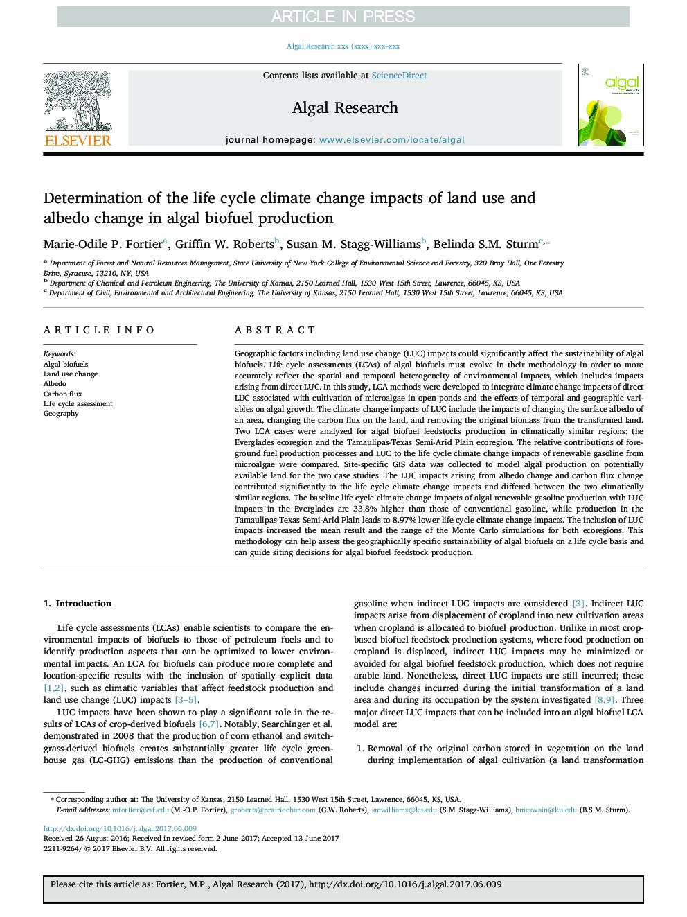Determination of the life cycle climate change impacts of land use and albedo change in algal biofuel production