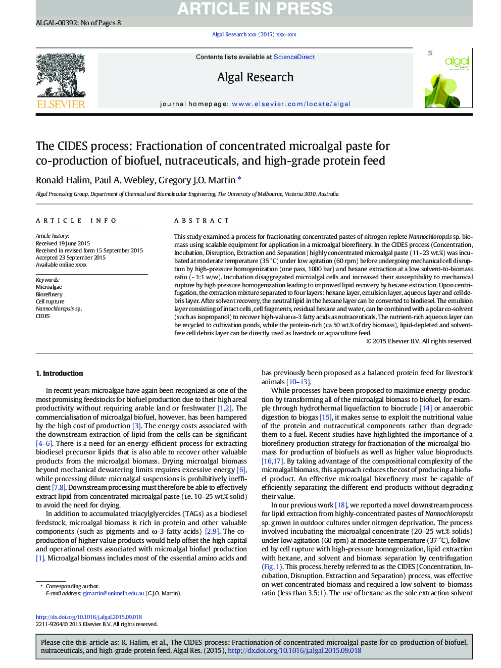 The CIDES process: Fractionation of concentrated microalgal paste for co-production of biofuel, nutraceuticals, and high-grade protein feed