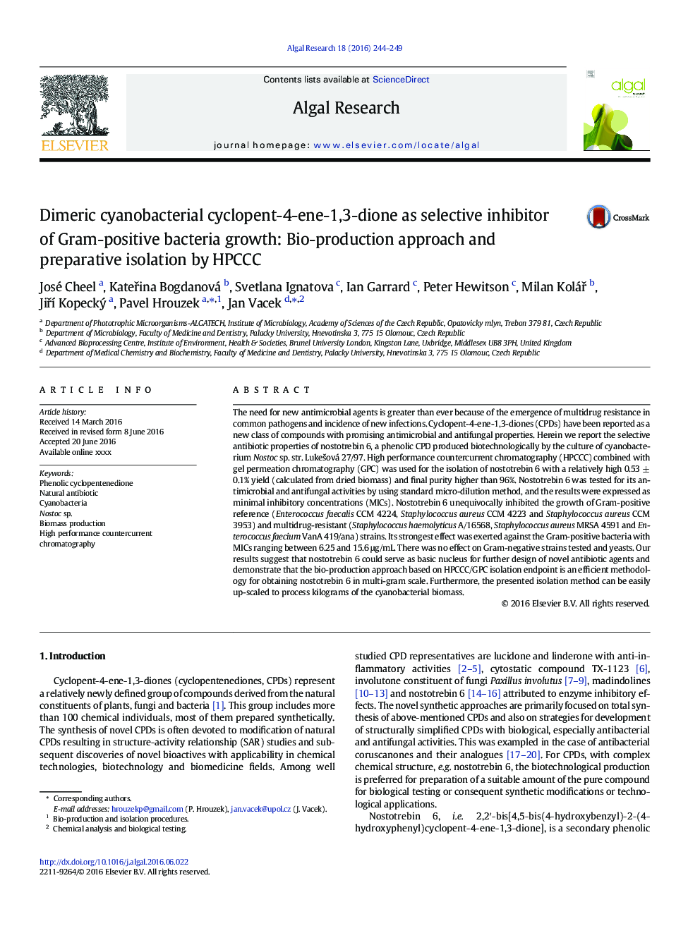 Dimeric cyanobacterial cyclopent-4-ene-1,3-dione as selective inhibitor of Gram-positive bacteria growth: Bio-production approach and preparative isolation by HPCCC
