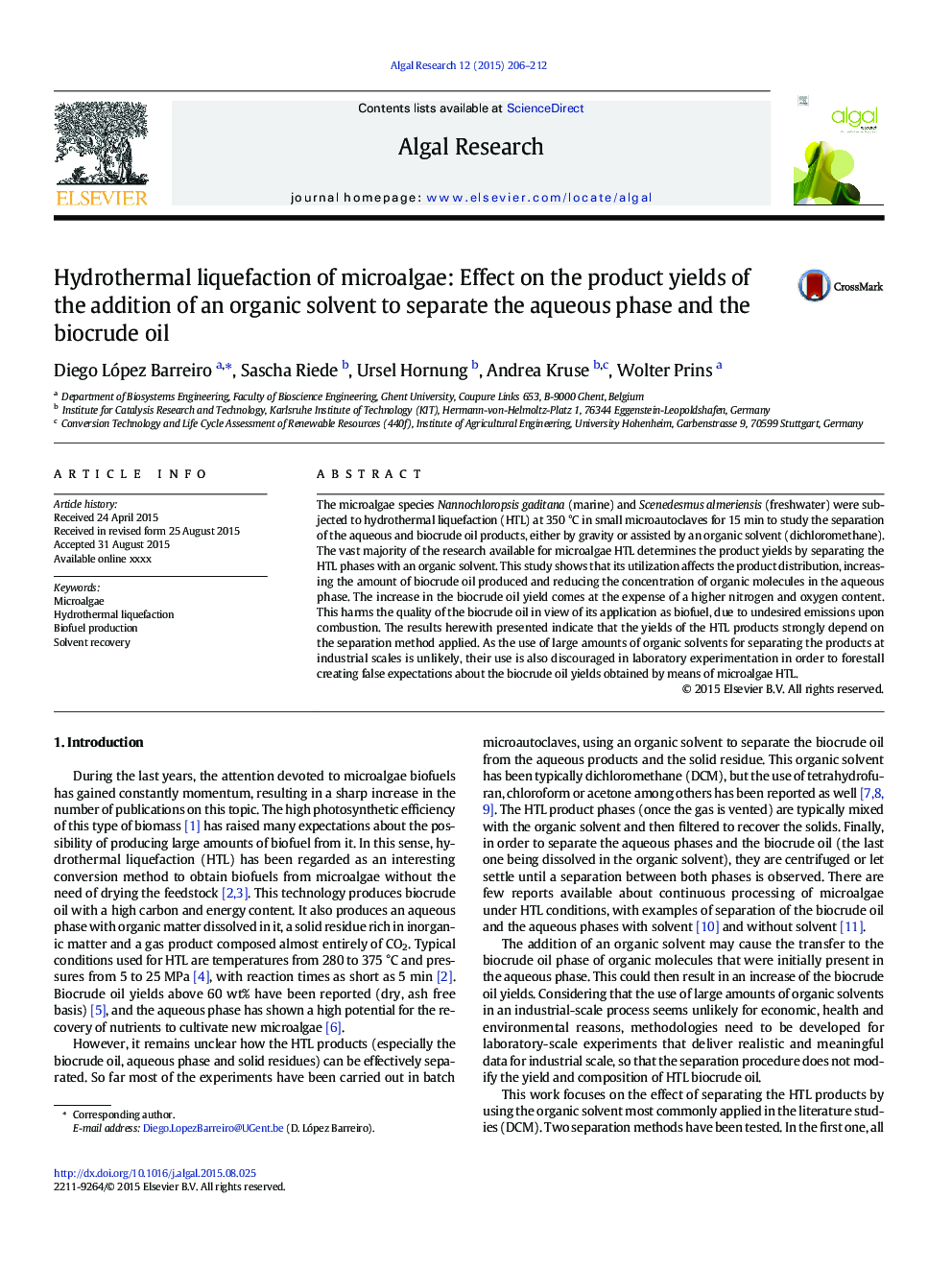 Hydrothermal liquefaction of microalgae: Effect on the product yields of the addition of an organic solvent to separate the aqueous phase and the biocrude oil