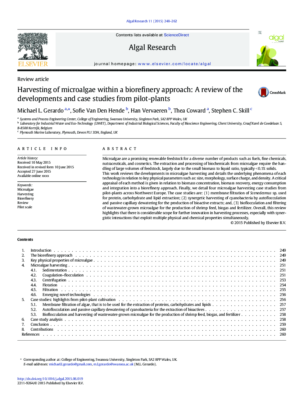 Harvesting of microalgae within a biorefinery approach: A review of the developments and case studies from pilot-plants