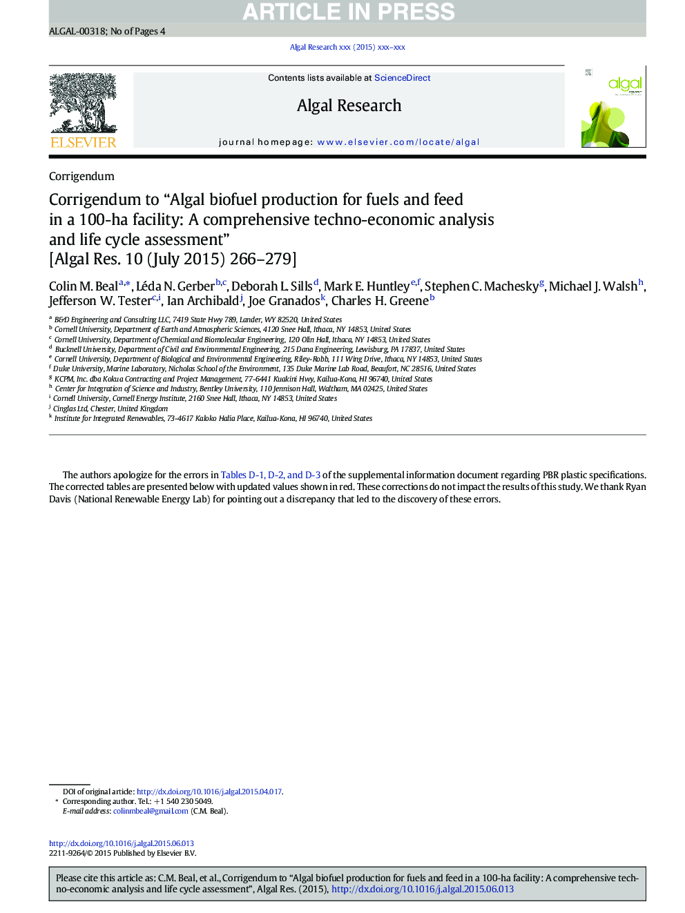 Corrigendum to “Algal biofuel production for fuels and feed in a 100-ha facility: A comprehensive techno-economic analysis and life cycle assessment” [Algal Res. 10 (July 2015) 266-279]
