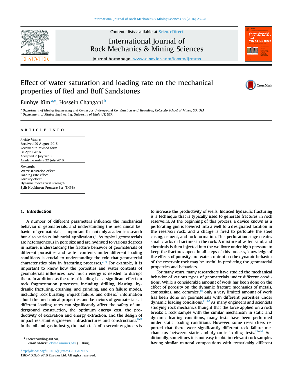 Effect of water saturation and loading rate on the mechanical properties of Red and Buff Sandstones