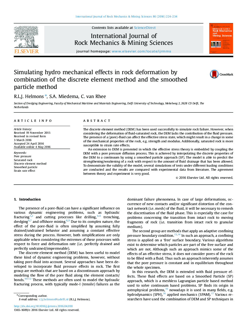 Simulating hydro mechanical effects in rock deformation by combination of the discrete element method and the smoothed particle method