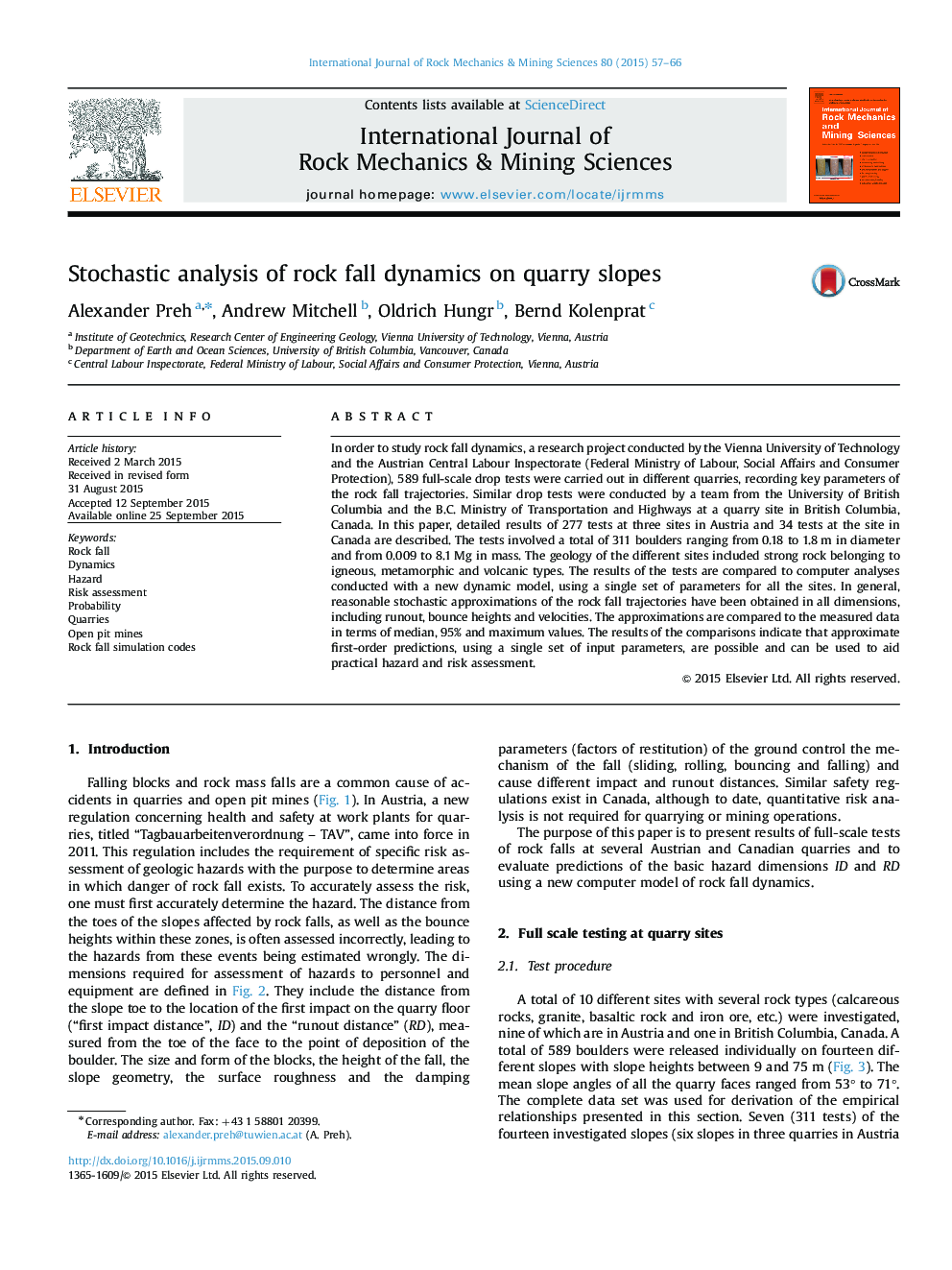 Stochastic analysis of rock fall dynamics on quarry slopes