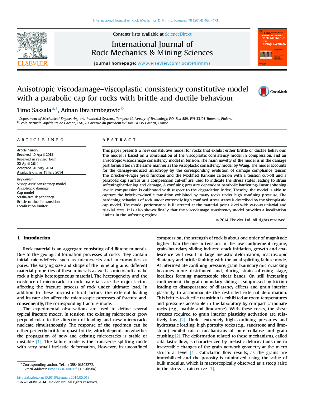 Anisotropic viscodamage–viscoplastic consistency constitutive model with a parabolic cap for rocks with brittle and ductile behaviour