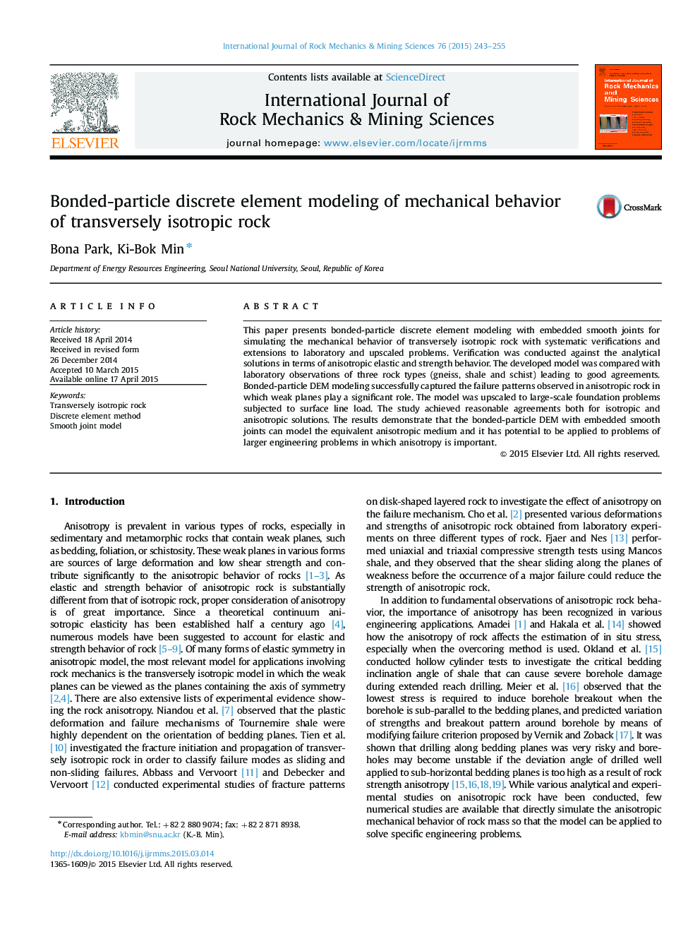 Bonded-particle discrete element modeling of mechanical behavior of transversely isotropic rock