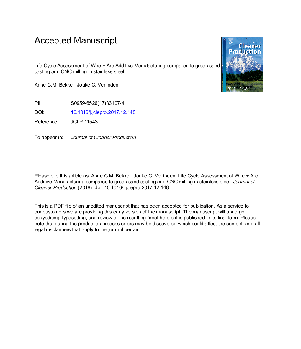 Life cycle assessment of wireÂ + arc additive manufacturing compared to green sand casting and CNC milling in stainless steel