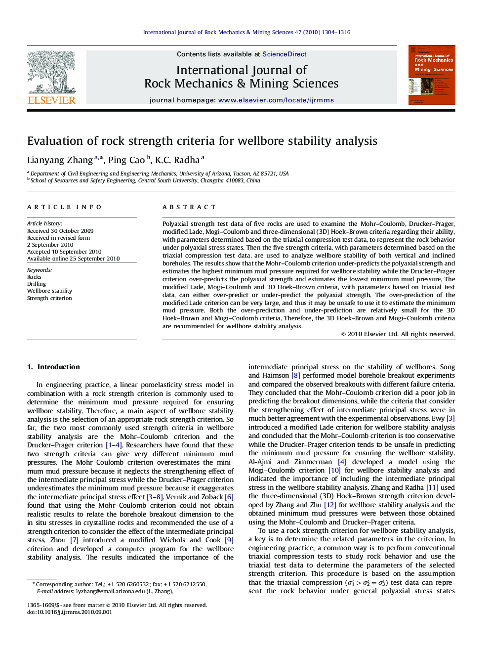 Evaluation of rock strength criteria for wellbore stability analysis