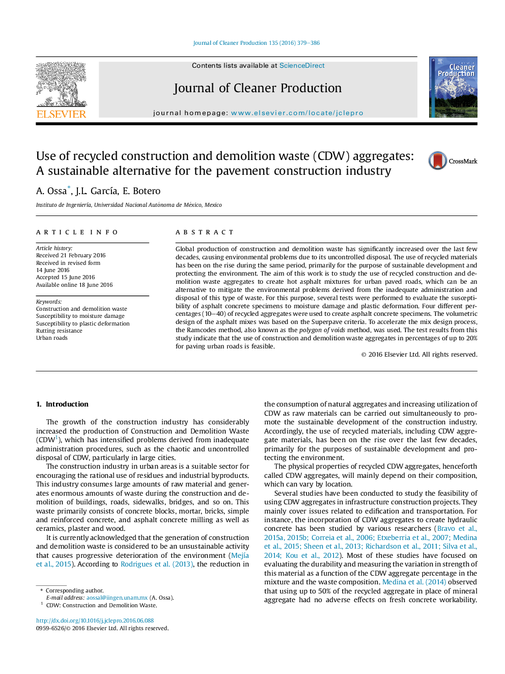 Use of recycled construction and demolition waste (CDW) aggregates: A sustainable alternative for the pavement construction industry