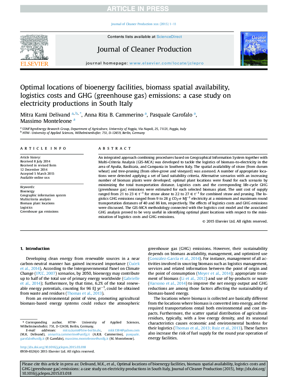 Optimal locations of bioenergy facilities, biomass spatial availability, logistics costs and GHG (greenhouse gas) emissions: a case study on electricity productions in South Italy