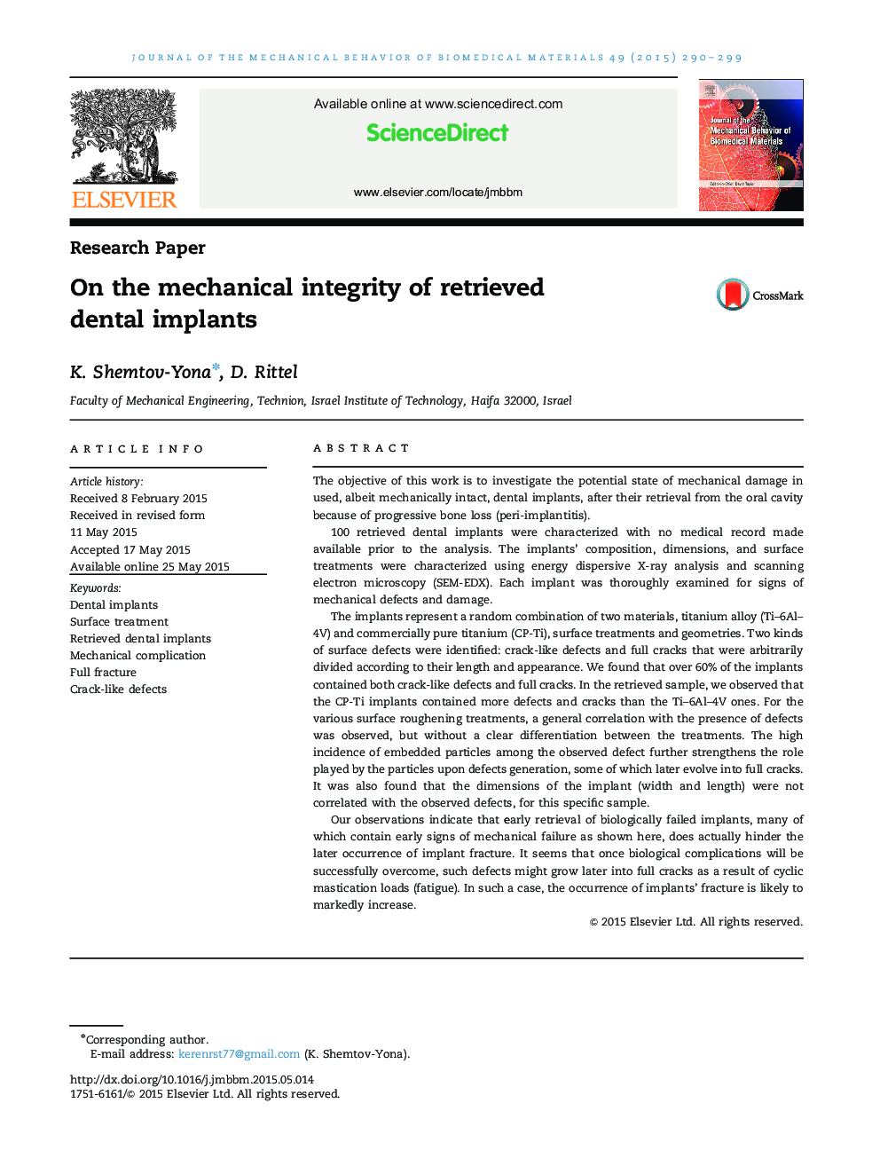 On the mechanical integrity of retrieved dental implants