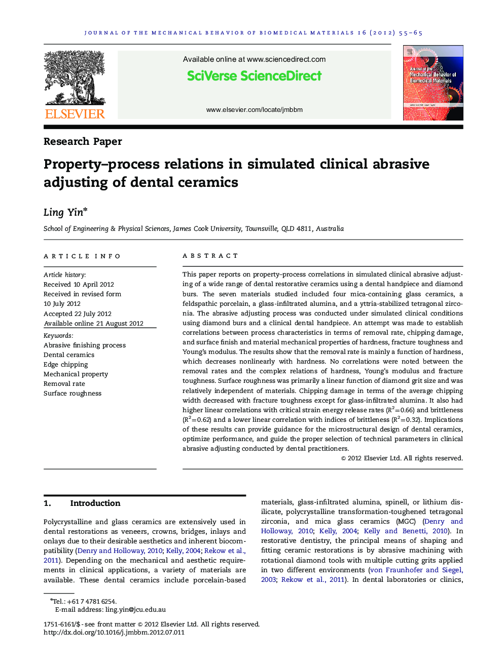 Property–process relations in simulated clinical abrasive adjusting of dental ceramics