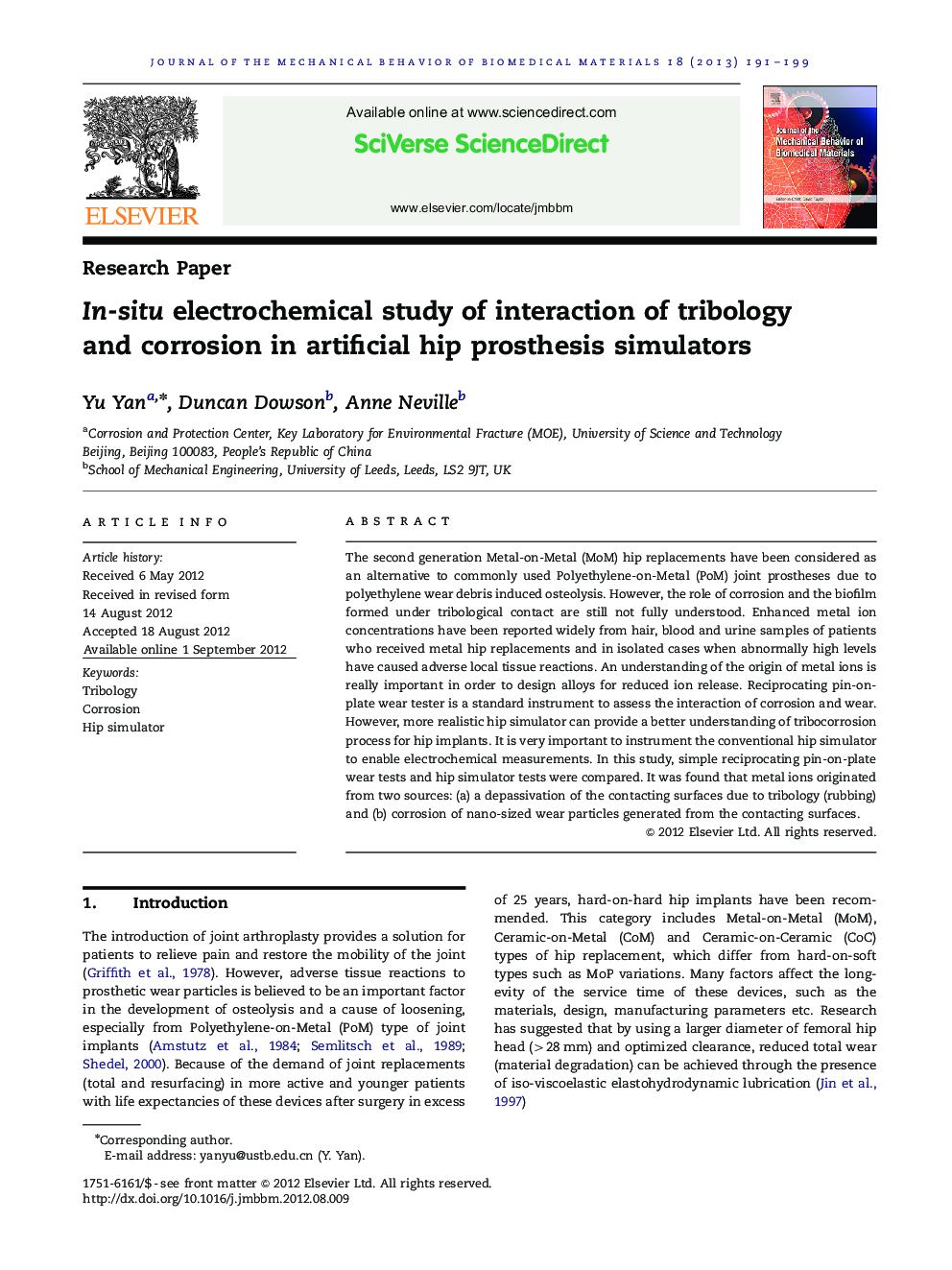 In-situ electrochemical study of interaction of tribology and corrosion in artificial hip prosthesis simulators