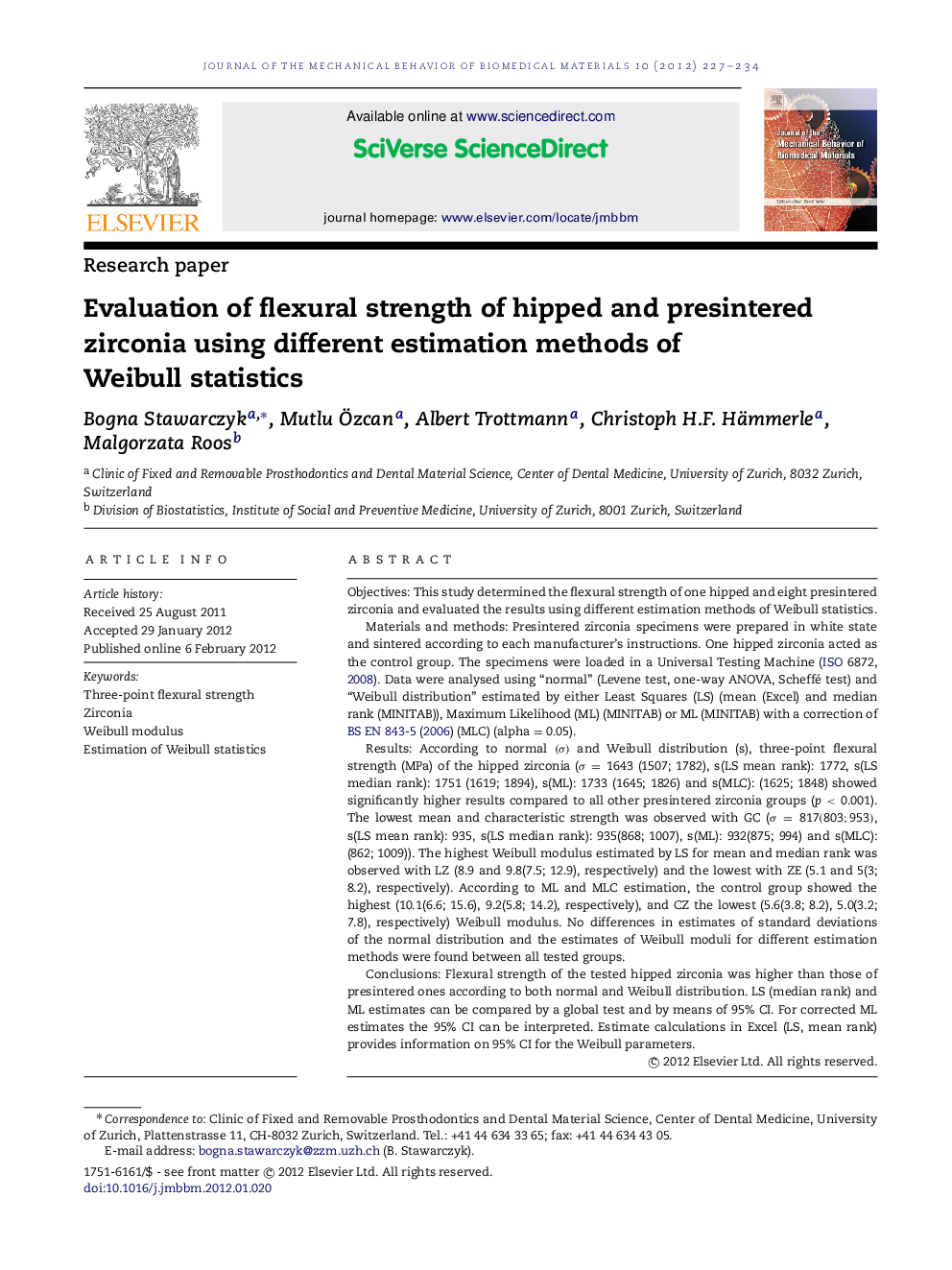 Evaluation of flexural strength of hipped and presintered zirconia using different estimation methods of Weibull statistics