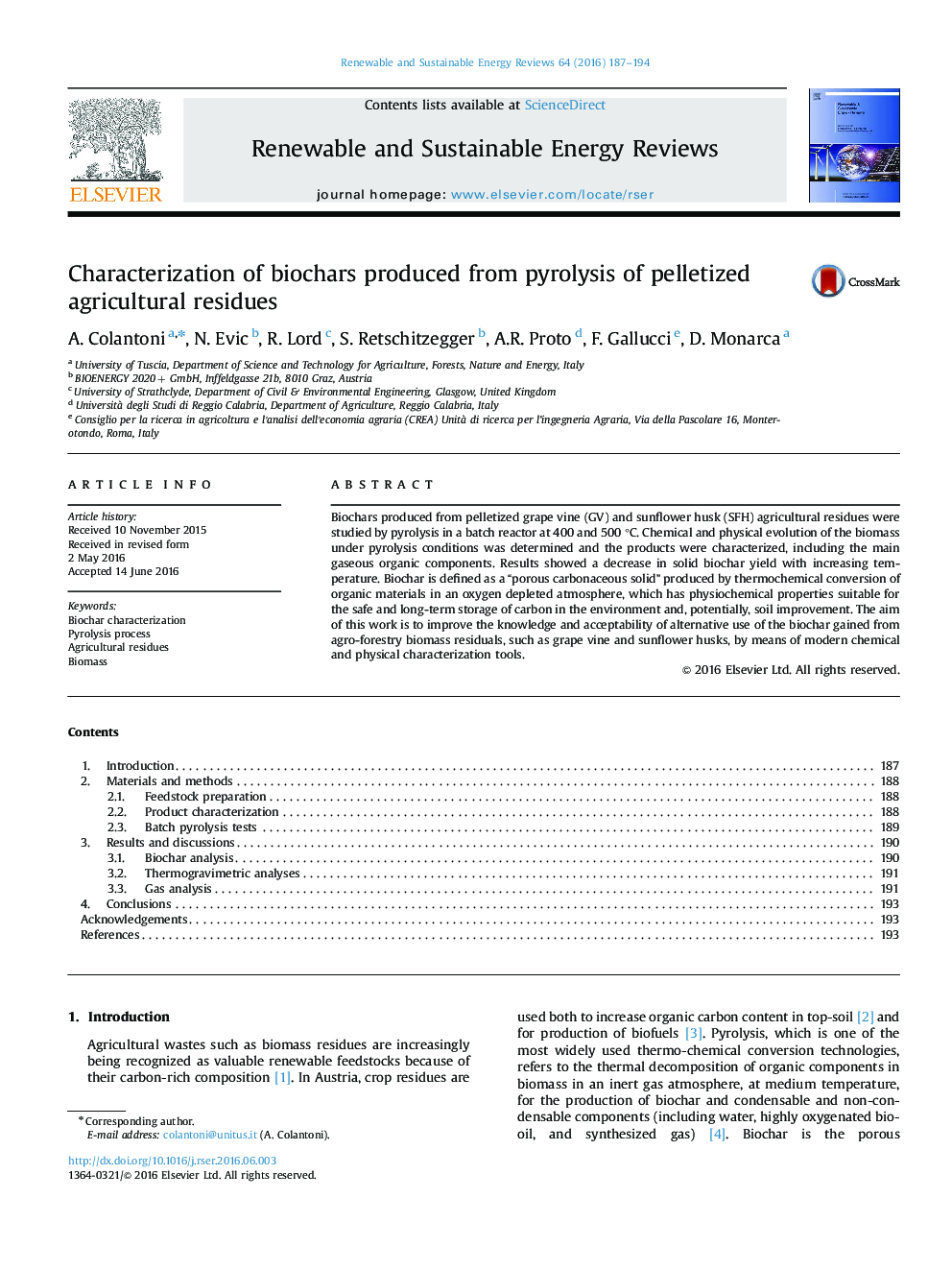 Characterization of biochars produced from pyrolysis of pelletized agricultural residues