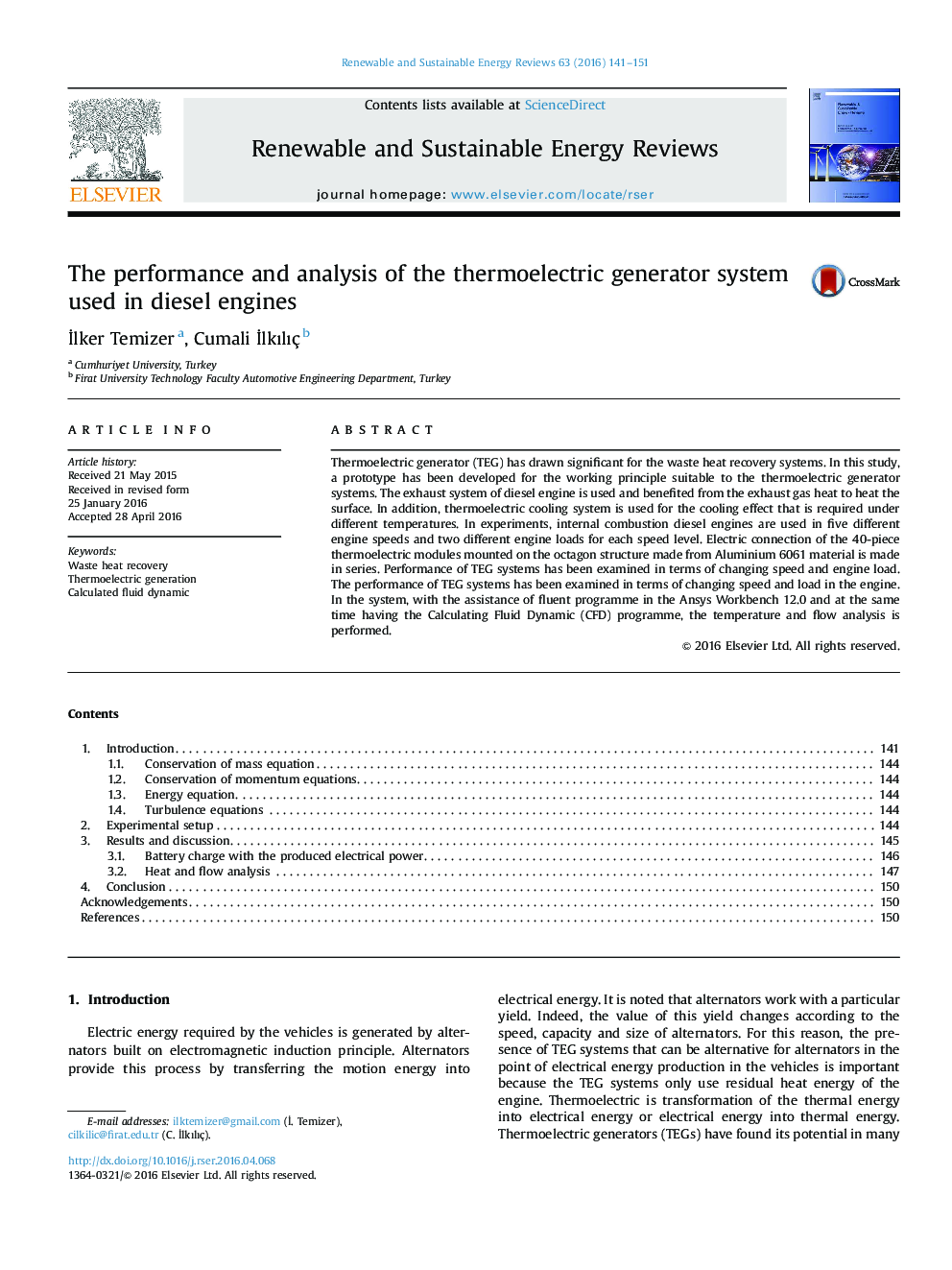 The performance and analysis of the thermoelectric generator system used in diesel engines