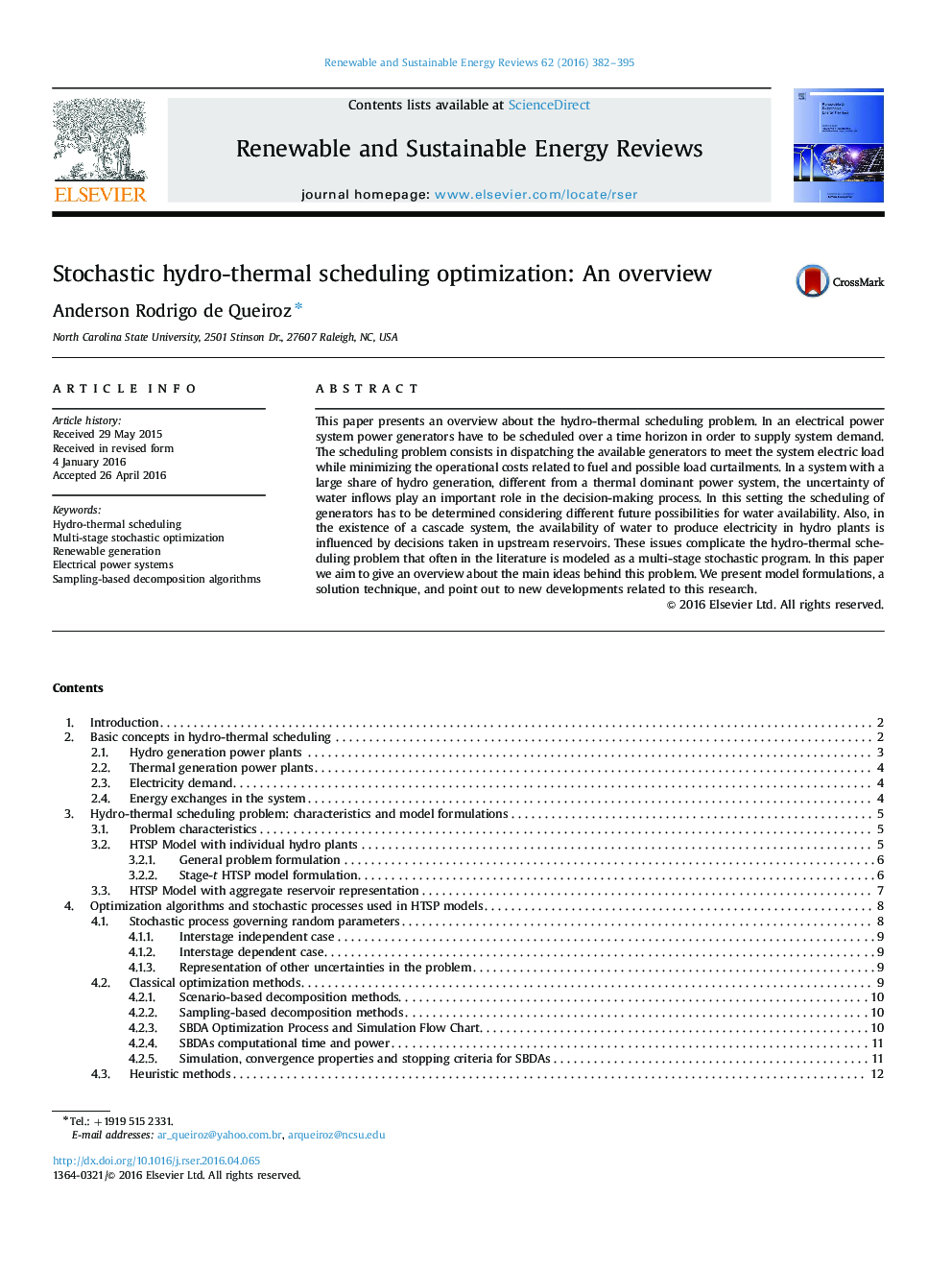 Stochastic hydro-thermal scheduling optimization: An overview