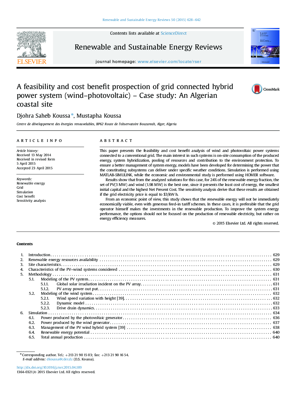 A feasibility and cost benefit prospection of grid connected hybrid power system (wind-photovoltaic) - Case study: An Algerian coastal site