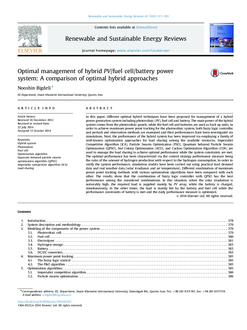 Optimal management of hybrid PV/fuel cell/battery power system: A comparison of optimal hybrid approaches