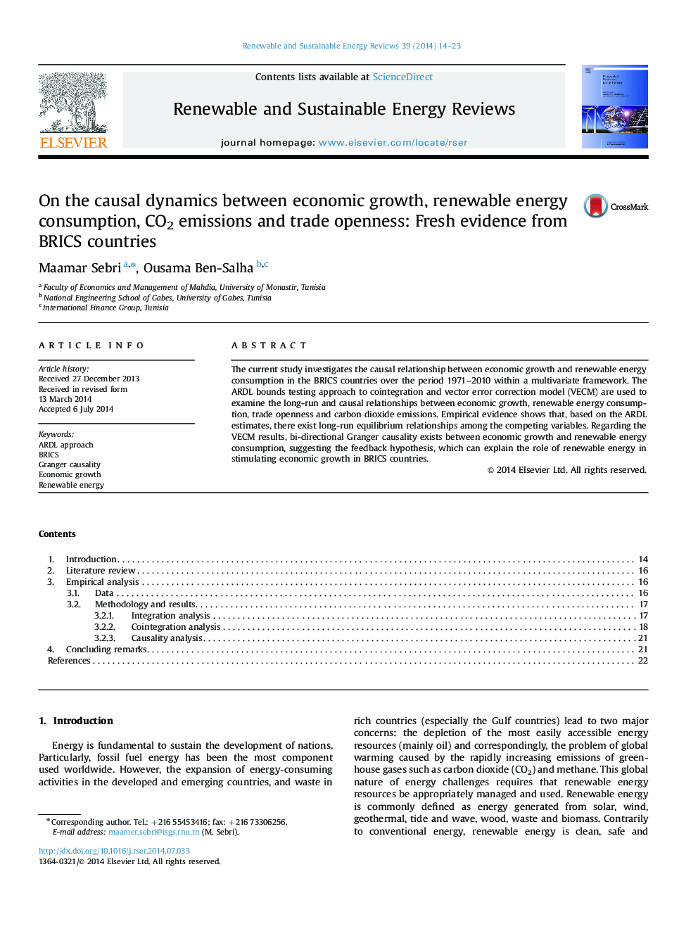 On the causal dynamics between economic growth, renewable energy consumption, CO2 emissions and trade openness: Fresh evidence from BRICS countries