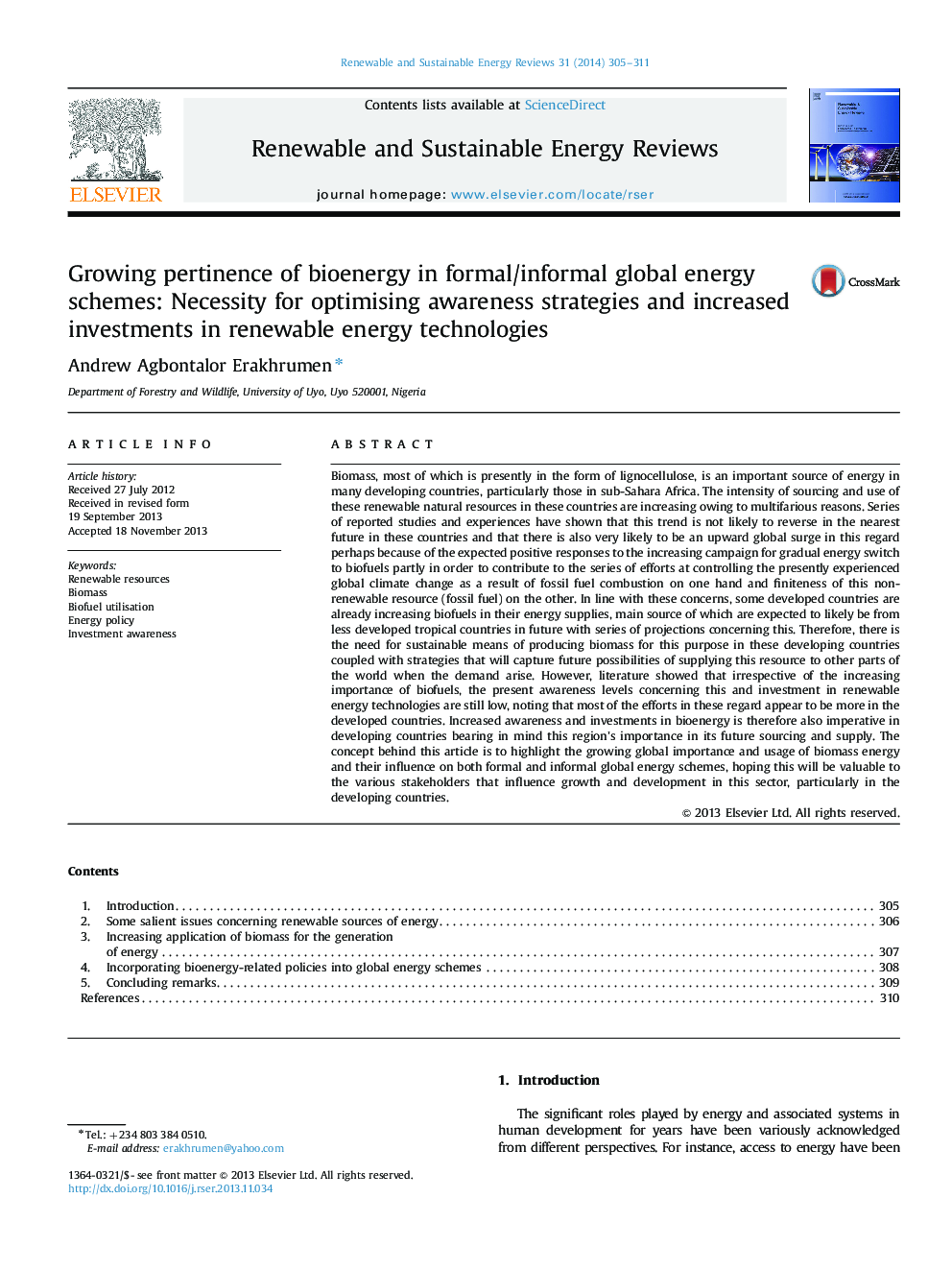 Growing pertinence of bioenergy in formal/informal global energy schemes: Necessity for optimising awareness strategies and increased investments in renewable energy technologies