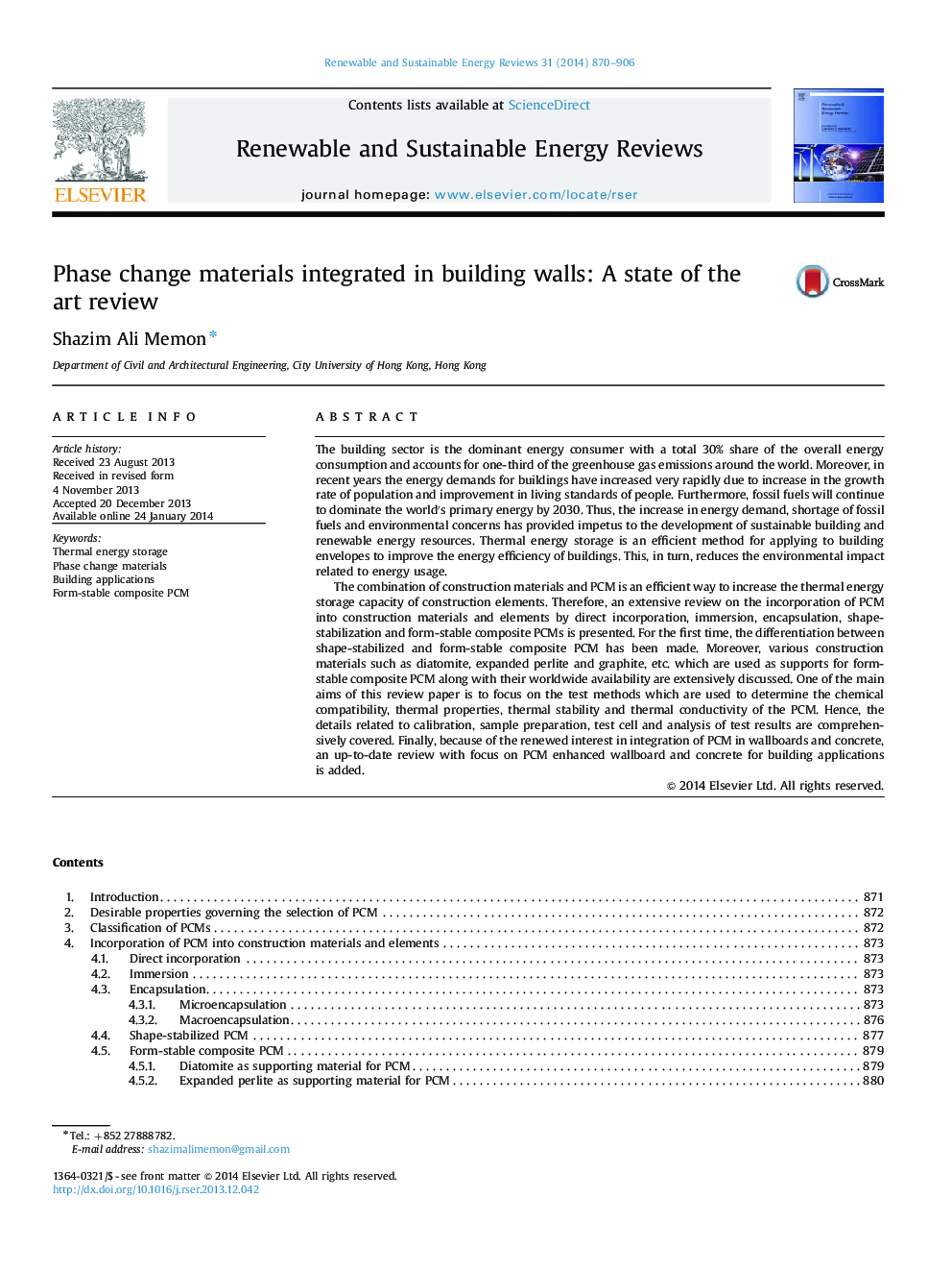 Phase change materials integrated in building walls: A state of the art review
