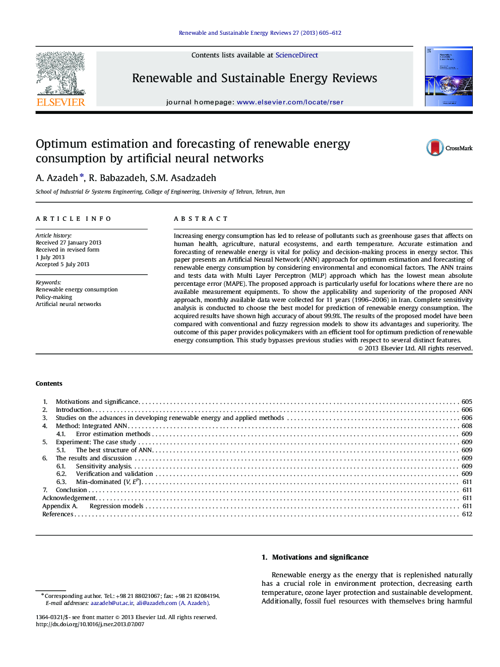 Optimum estimation and forecasting of renewable energy consumption by artificial neural networks