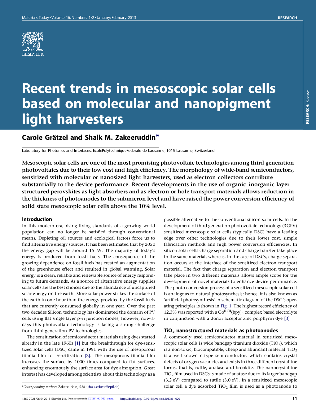 Recent trends in mesoscopic solar cells based on molecular and nanopigment light harvesters