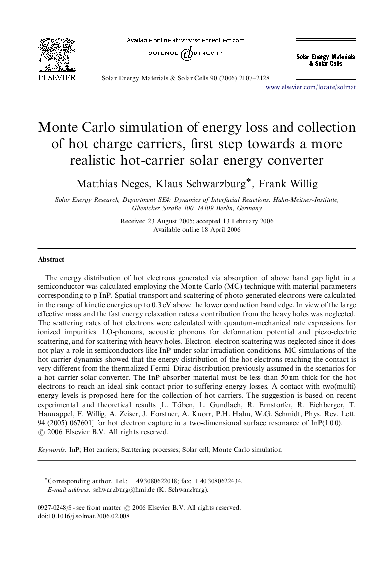 Monte Carlo simulation of energy loss and collection of hot charge carriers, first step towards a more realistic hot-carrier solar energy converter